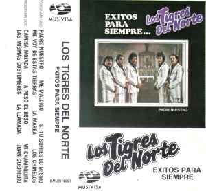 Los Tigres Del Norte – Padre Nuestro (Cassette) - Discogs