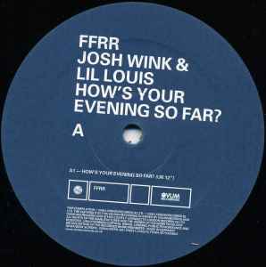 Josh Wink - How's Your Evening So Far?
