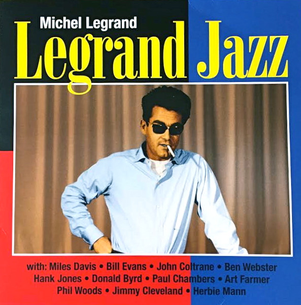 Michel Legrand – Legrand Jazz (2018, Vinyl) - Discogs