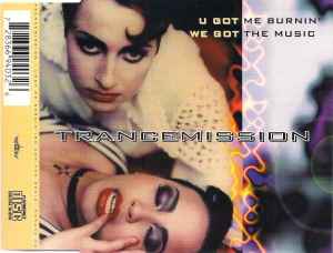 Trancemission - U Got Me Burnin' / We Got The Music album cover