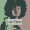 Various - Record Kicks Funk Sides