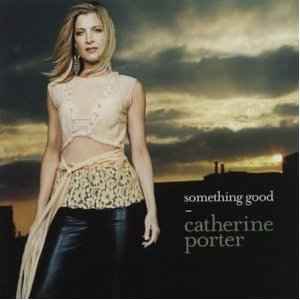 Catherine Porter - Something Good album cover