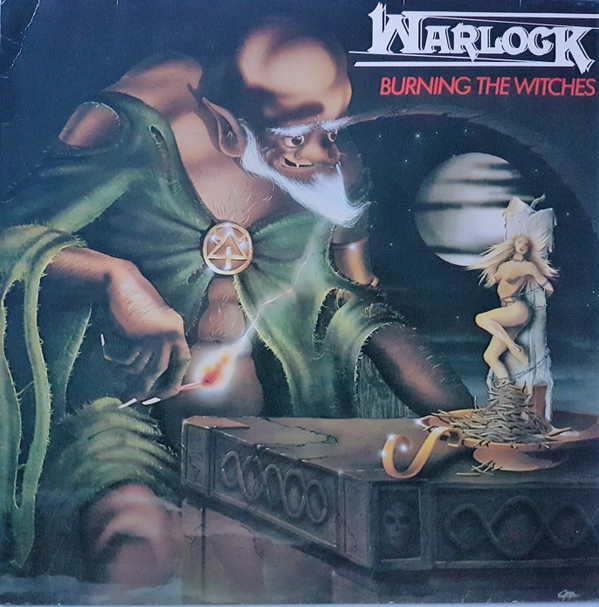Обложка конверта виниловой пластинки Warlock (2) - Burning The Witches