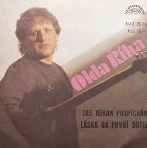 Oldřich Říha - Zas Někam Pospíchám / Láska Na První Dotek album cover