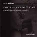 Cover of Jesus' Blood Never Failed Me Yet, 2015-11-00, CD
