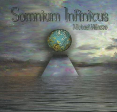 Album herunterladen Michael Milazzo - Somnium Infinitus