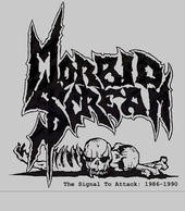 Album herunterladen Morbid Scream - The Signal To Attack 1986 1990