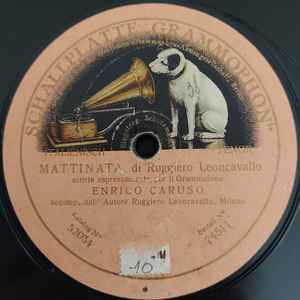 Enrico Caruso Mattinata Shellac Discogs