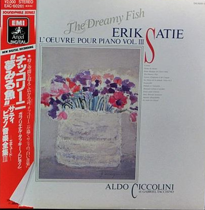 télécharger l'album Erik Satie, Aldo Ciccolini Et Gabriel Tacchino - The Dreamy Fish LŒuvre Pour Piano Vol III
