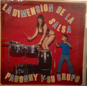 Pabonny Y Su Grupo - La Dimension De La Salsa album cover