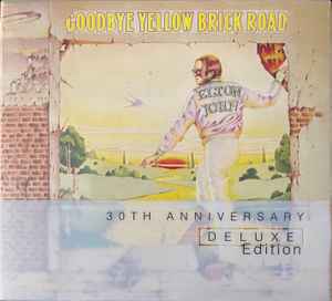 Elton John – Goodbye Yellow Brick Road (30th Anniversary Edition 