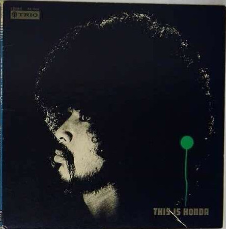 Takehiro Honda Trio – This Is Honda (1972, Gatefold Sleeve, Vinyl 