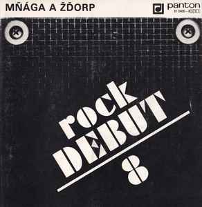 Rock Debut 8 - Mňága A Žďorp