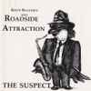 Keith Baggerly And Roadside Attraction (4) - The Suspect