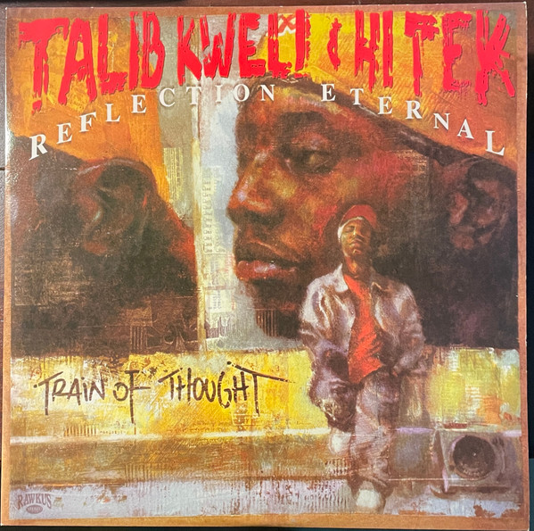 Talib Kweli & Hi Tek : Reflection Eternal – Train Of Thought (Vinyl 