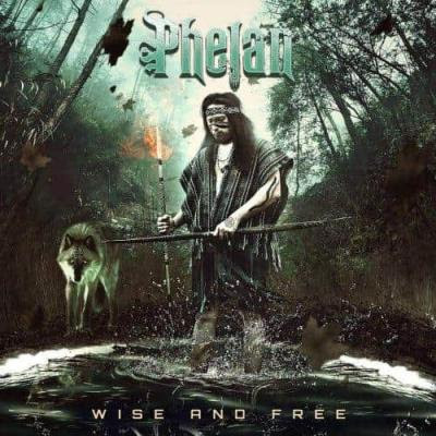 lataa albumi Phelan - Wise and Free