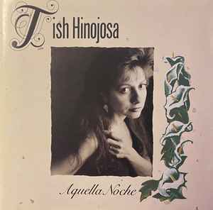 Tish Hinojosa - Aquella Noche album cover