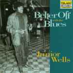 Cover of Better Off With The Blues, , CD