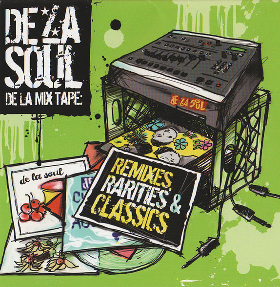 De La Soul – De La Mix Tape: Remixes, Rarities & Classics (2004 