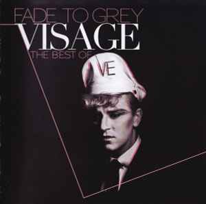 Visage - Fade To Grey (The Best Of Visage) album cover