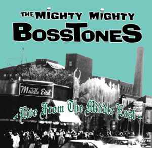 The Mighty Mighty Bosstones – Live From The Middle East (2015, Red