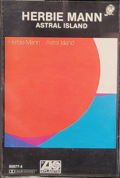 Herbie Mann - Astral Island | Releases | Discogs