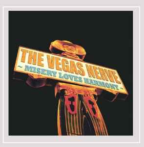 The Vegas Nerve (2) - Misery Loves Harmony album cover