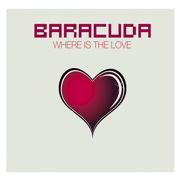 Album herunterladen Download Baracuda - Where Is The Love album