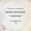 Mark Grusane - Versions