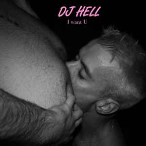 Hell - I Want U (Remixes #2) album cover