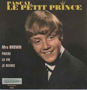 Pascal, Le Petit Prince – Mrs Brown (1968, Vinyl) - Discogs