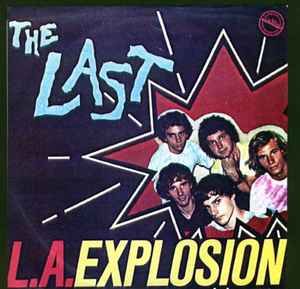 L.A. Explosion - The Last