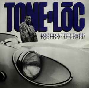 Tone Loc - Lōc'ed After Dark