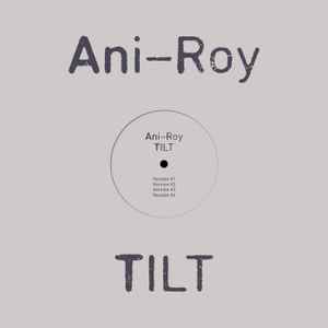 Ani-Roy - Tilt album cover