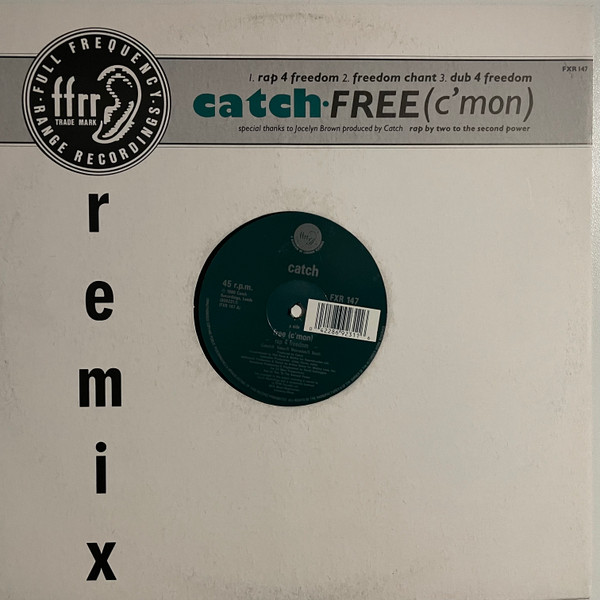 Catch – Free (C'mon) (Remix) (1990, Vinyl) - Discogs