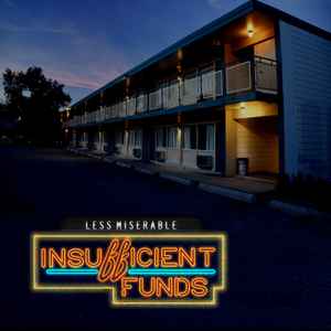 Less Miserable - Insufficient Funds album cover