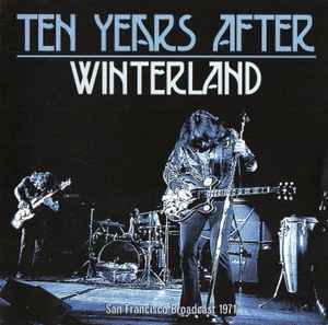 Ten Years After - Winterland (San Francisco Broadcast 1971) album cover