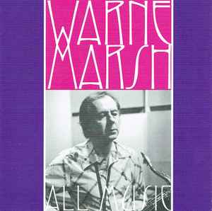 Warne Marsh - All Music