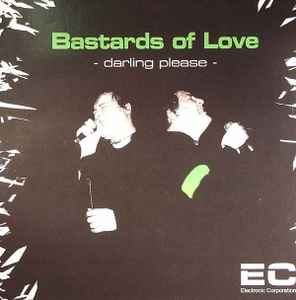 Bastards Of Love - Darling Please album cover