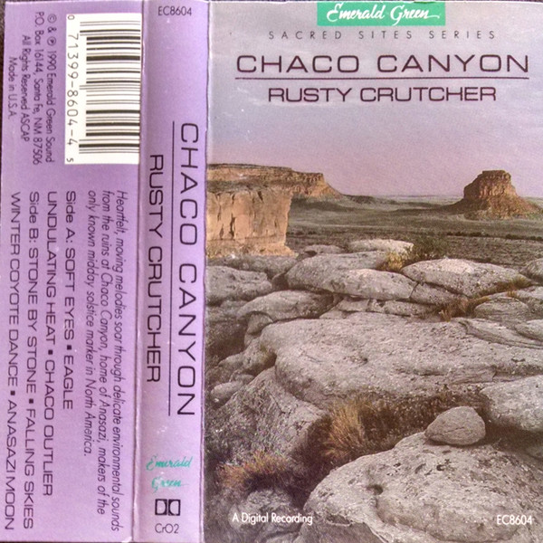 Rusty Crutcher Chaco Canyon 1990 Cassette Discogs