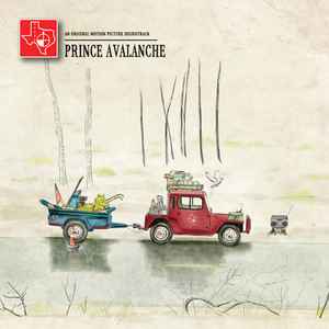 Explosions In The Sky - Prince Avalanche: An Original Motion Picture Soundtrack album cover