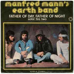 Manfred Mann's Earth Band – Father Of Day, Father Of Night (1974 