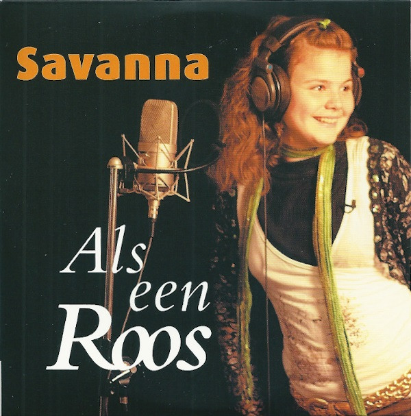 télécharger l'album Savanna - Als Een Roos