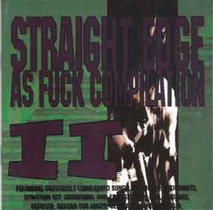 Straight Edge As Fuck Compilation II (1995, CD) - Discogs