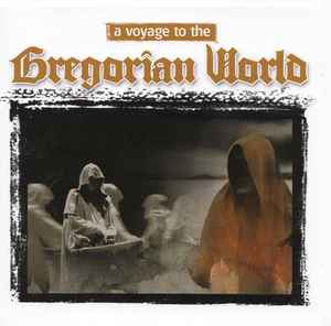 Gregorio (11) - A Voyage To The Gregorian World album cover