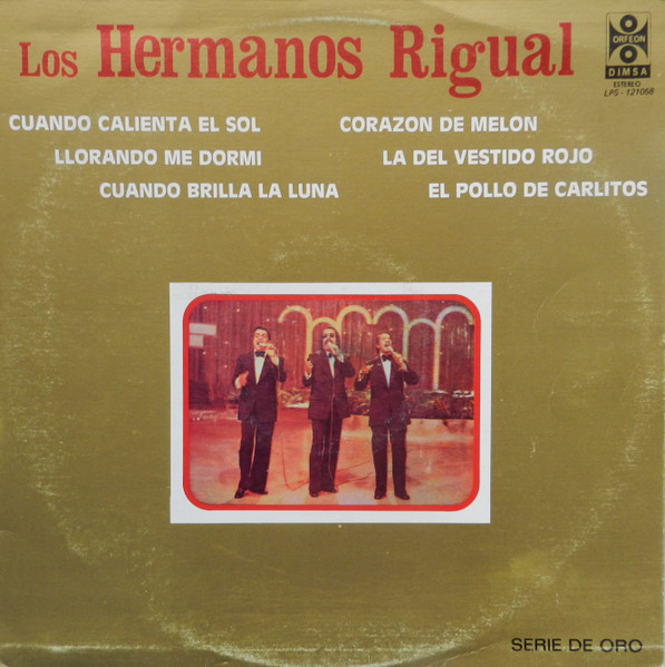 Los Hermanos Rigual – Hermanos Rigual (1982, Vinyl) - Discogs