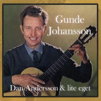 télécharger l'album Gunde Johansson - Dan Andersson Lite Eget