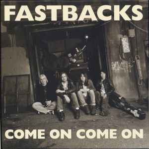 Come On Come On - Fastbacks