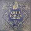 Chris Tomlin - Chris Tomlin & Friends