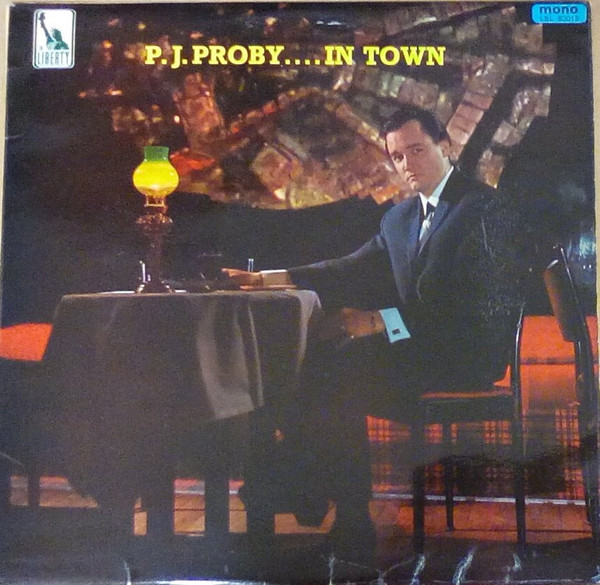 P.J. Proby –.In Town (1967, Vinyl) - Discogs